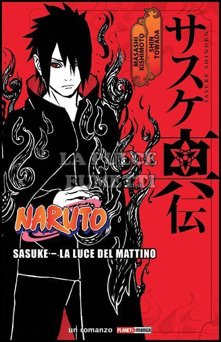 NARUTO - SASUKE: LA LUCE DEL MATTINO